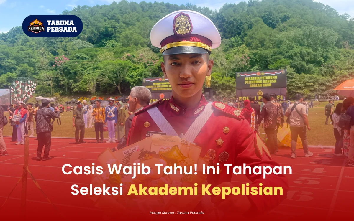Casis Wajib Tahu! Ini Tahapan Seleksi Akademi Kepolisian