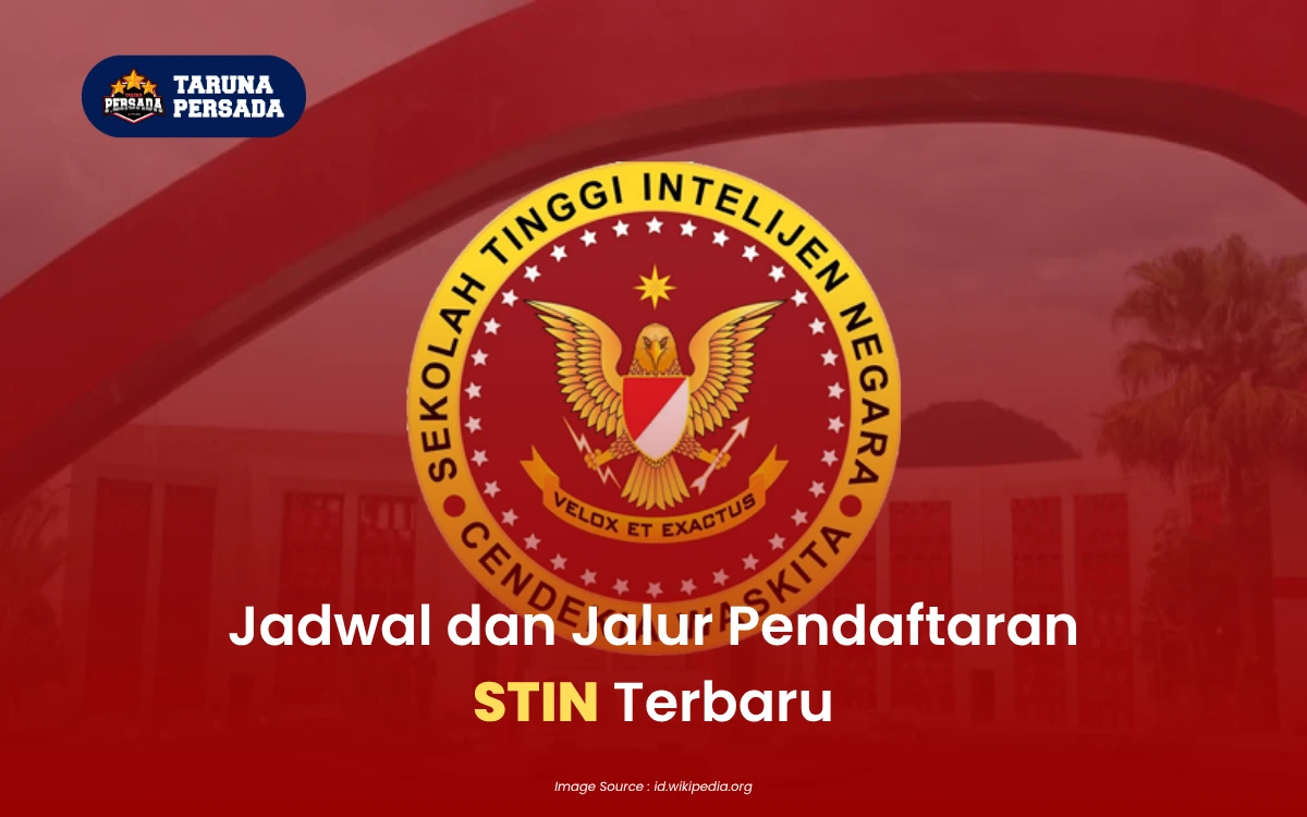 Jadwal dan Jalur Pendaftaran STIN Terbaru